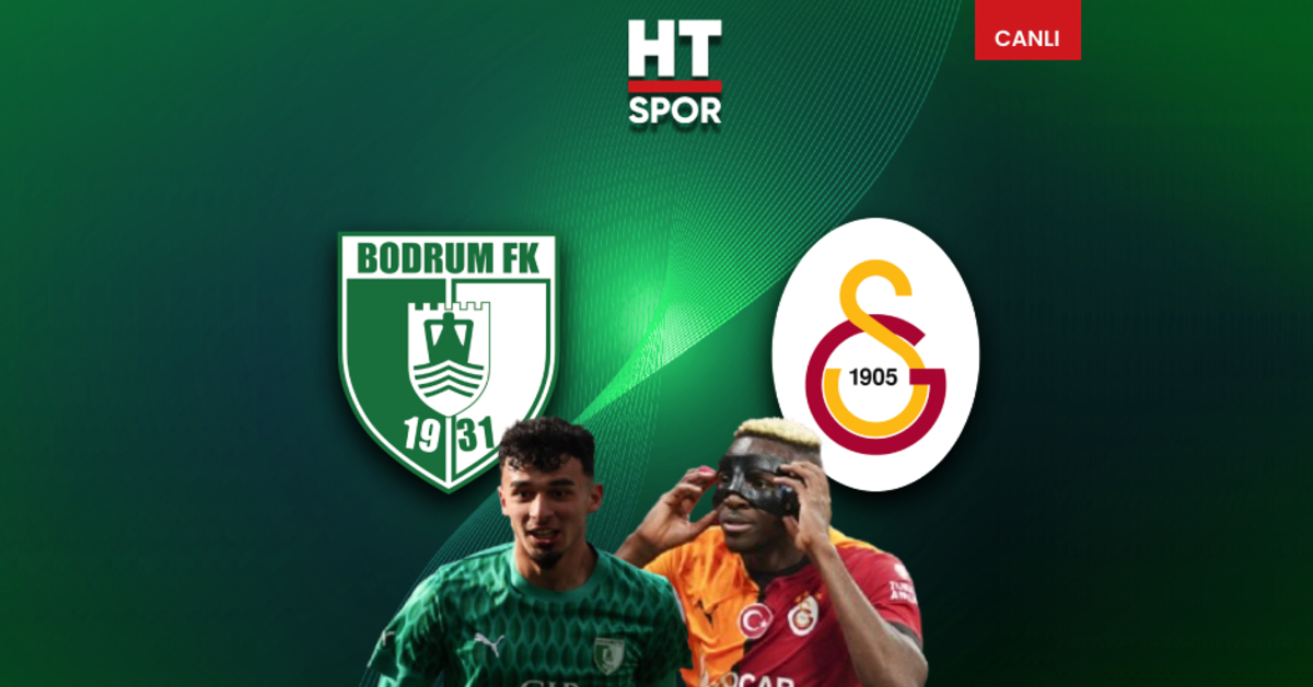 Bodrum FK-Galatasaray maçı CANLI YAYIN