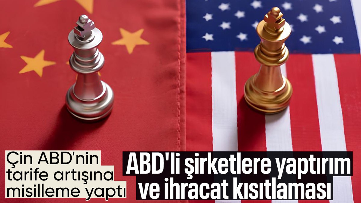 Çin’den, ABD’nin “karşılıklı tarife” artışına karşı hamle